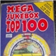 Various - Mega Jukebox Top 100